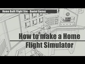 A Next-Level Home-Built Flight Simulator