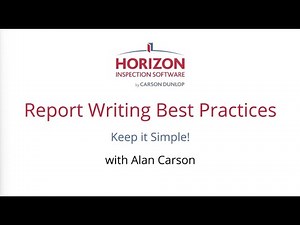Report Writing Best Practices with the Horizon Software - Keep it Simple! with Alan Carson