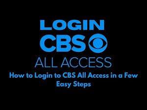 How to Login to CBS All Access in a Few Easy Steps