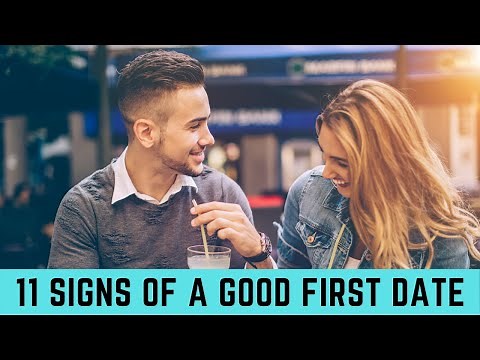 11 real signs of a great first date (how to know for sure)