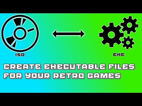 How to create executable files for you retro games (iso to exe)