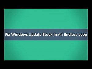 How to Fix Windows Update Stuck In An Endless Loop