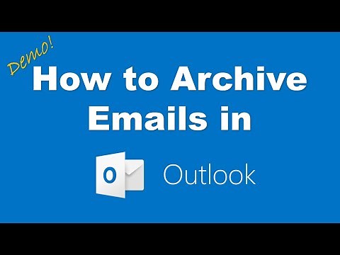 How to Archive Emails in Outlook - Office 365