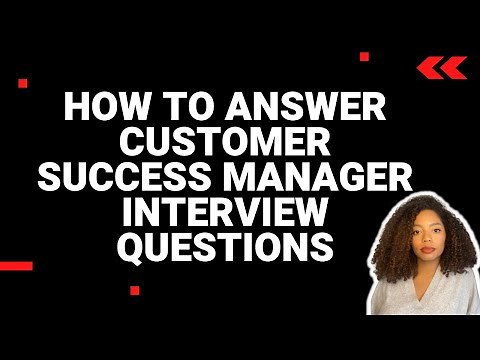 How to Answer Customer Success Manager Interview Questions (with examples!)
