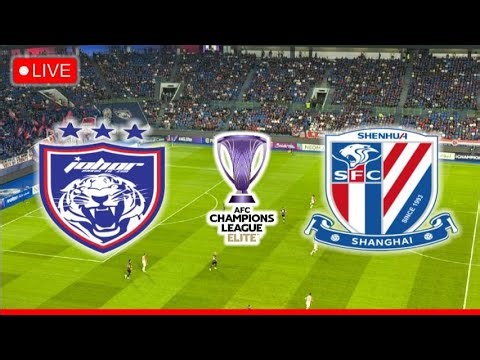🔴LIVE JDT vs SHANGHAI SHENHUA || STREAMING || LIVE JDT | JDT TV