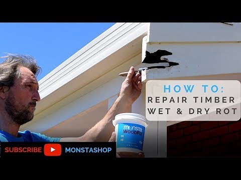 How To: Repair Timber Wet & Dry Rot