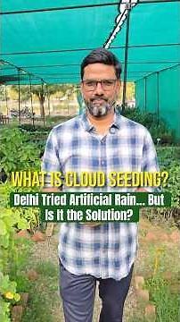 What Is Cloud Seeding? Benefits, Risks & Why Delhi Tried It