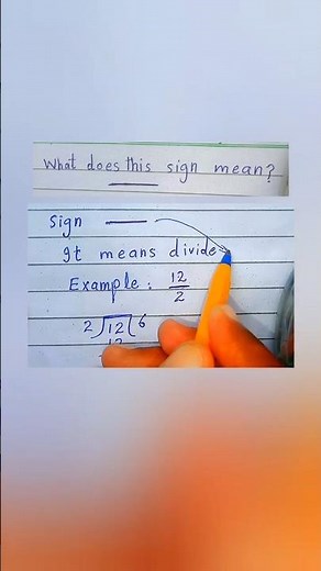The Division Sign EXPLAINED!