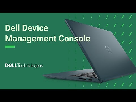 How to access to the Dell Device Management Console and create a company tenant