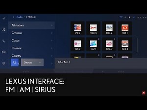 Lexus Interface Multimedia System - FM, AM, and Sirius XM Radio Stations