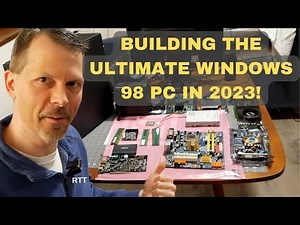 Building The Ultimate Windows 98 PC - In 2023!