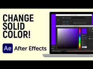 How to Change Solid Color and Properties in Adobe After Effects