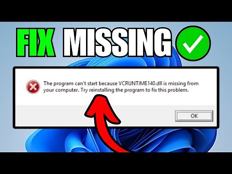 How To Fix Missing VCRUNTIME140.dll Error (Windows 10/11)