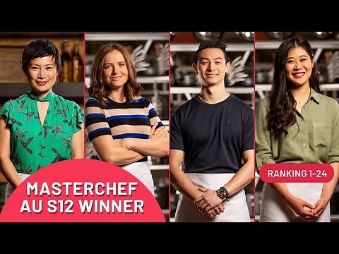 Winner MasterChef Australia Season 12 (Ranking 1-24)