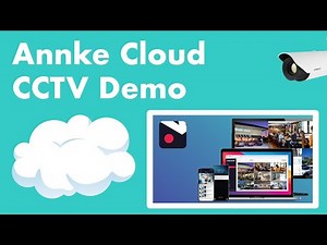 Annke Cloud Video Surveillance Demo | Annke Cloud CCTV Demo (2023)