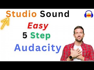 Easy 5 step guide to get studio quality sound in Audacity