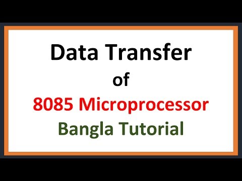Lec: 18 | Data Transfer of 8085 Microprocessor | Bangla Tutorial