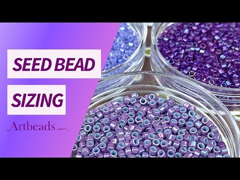 Seed Bead Sizing Comparison - Jewelry Making Resource