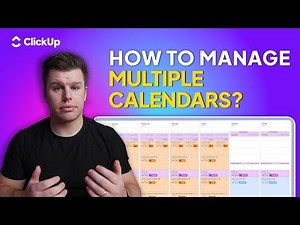 How to Manage Multiple Calendars Without Losing Your Mind | ClickUp