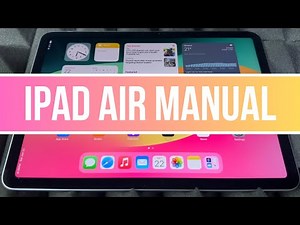 iPad Air M2 Manual | iPad Air User Guide for Beginners