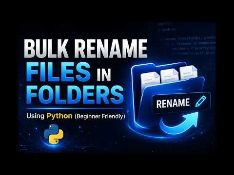 Bulk Rename Files with Python (Fast & Easy Beginner Tutorial)