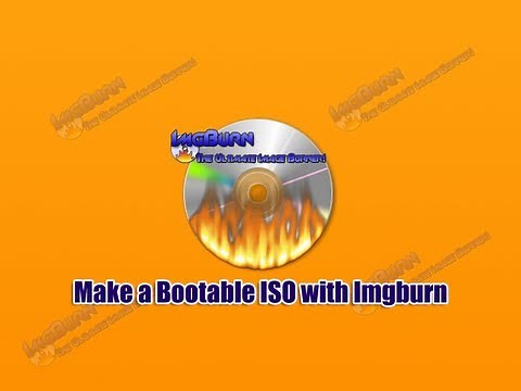 Make a Bootable ISO with ImgBurn