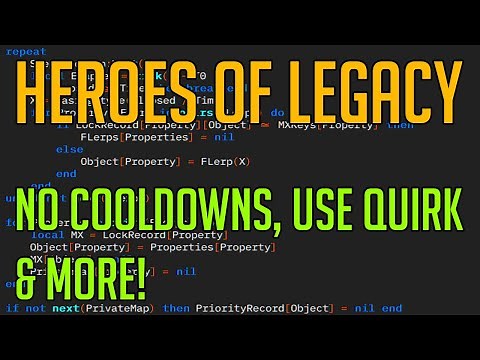 HEROES LEGACY | HACK/SCRIPT | NO COOLDOWNS, USE QUIRK & MORE!