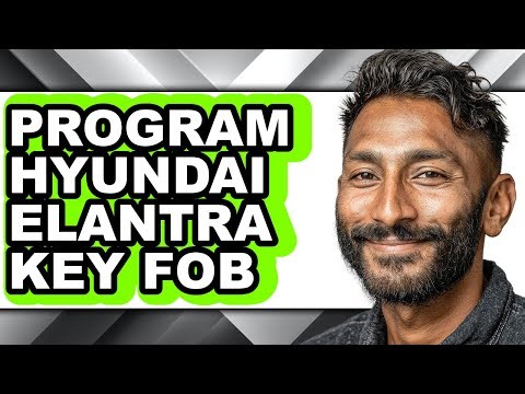 How To Program Hyundai Elantra Key Fob (Full Guide)
