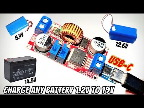 How To Make All Battery Charger - Charge Any Battery 1.2V To 19v - Lead Acid , Lithium Ion