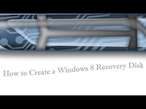 How to Create a Windows 8 Recovery Disk