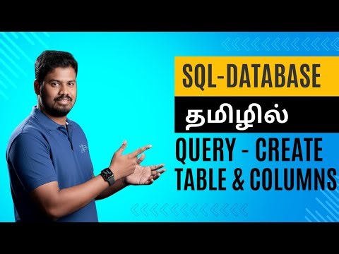 #08 Create Table and Columns Query Method | SQL Fundamentals in Tamil | theparthee