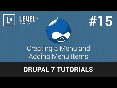 Drupal Tutorials #15 - Creating a Menu and Adding Menu Items