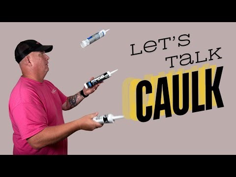 Caulk 101: When and Where to Use It