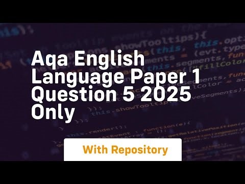 Aqa english language paper 1 question 5 2025 only