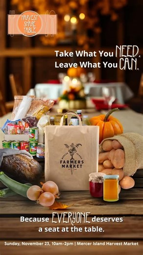 The Harvest Market is almost here — and this year it’s all about abundance and community. Let us introduce you to the Harvest Share Table — a simple, powerful way to make sure every neighbor has something fresh and local for Thanksgiving. Bring your unexpired pantry goods from home or purchase extra items from vendors to donate right at the market. Anyone who could use a little extra is welcome to take what they need — no questions asked. Take what you need, leave what you can. Because everyone 