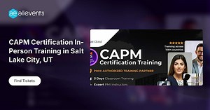 CAPM Certification In-Person Training in Salt Lake City, UT