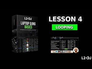 How To DJ With Only Your Laptop - Lesson 4: Loops