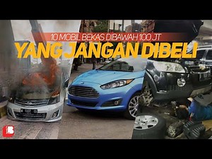 10 Used Cars Under 100 Million Rupiah That "Should NOT" Be Purchased