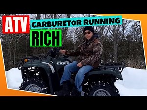 ATV CARBURETOR RUNNING RICH