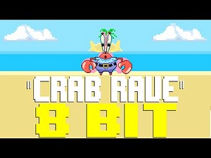 Crab Rave (2022) [8 Bit Tribute to Noisestorm] - 8 Bit Universe