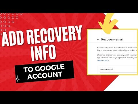 How To Add Recovery Email and Phone Number To Google Account