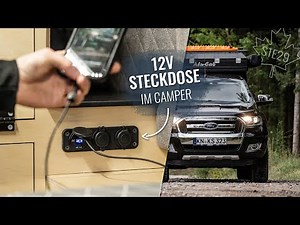 "Alu-Cab" Canopy Camper | 12V Steckdosen im Wohnmobil selber einbauen - DIY Anleitung!