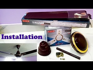 Usha Ceiling Fan Unboxing | Ceiling Fan Review | Ceiling Fan Installation | Usha Trump Plus