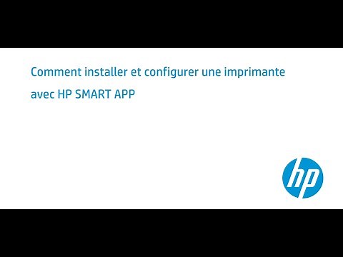 Comment installer et configurer une imprimante avec HP Smart App