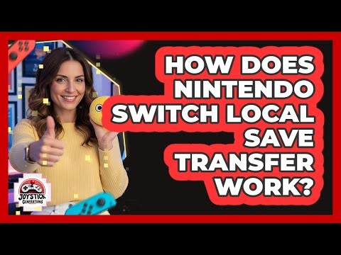 How Does Nintendo Switch Local Save Transfer Work?