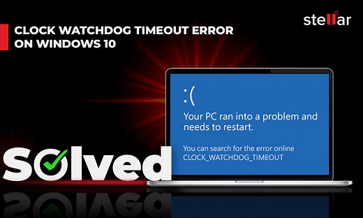 Solved: Clock Watchdog Timeout Error on Windows 11/10