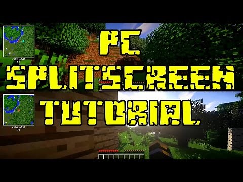 How to play Splitscreen Minecraft on PC! (Tutorial)