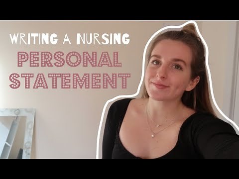 HOW TO WRITE A NURSING PERSONAL STATEMENT: top tips, structure and examples