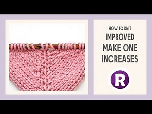 How to Improve your Make One Increases | Easy Trick to Make your M1s Neater | Knitting Tutorial