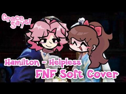 Hamilton - Helpless (FNF Soft Cover version)